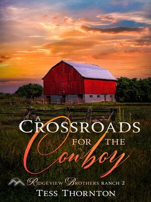 cover image of A Crossroads for the Cowboy